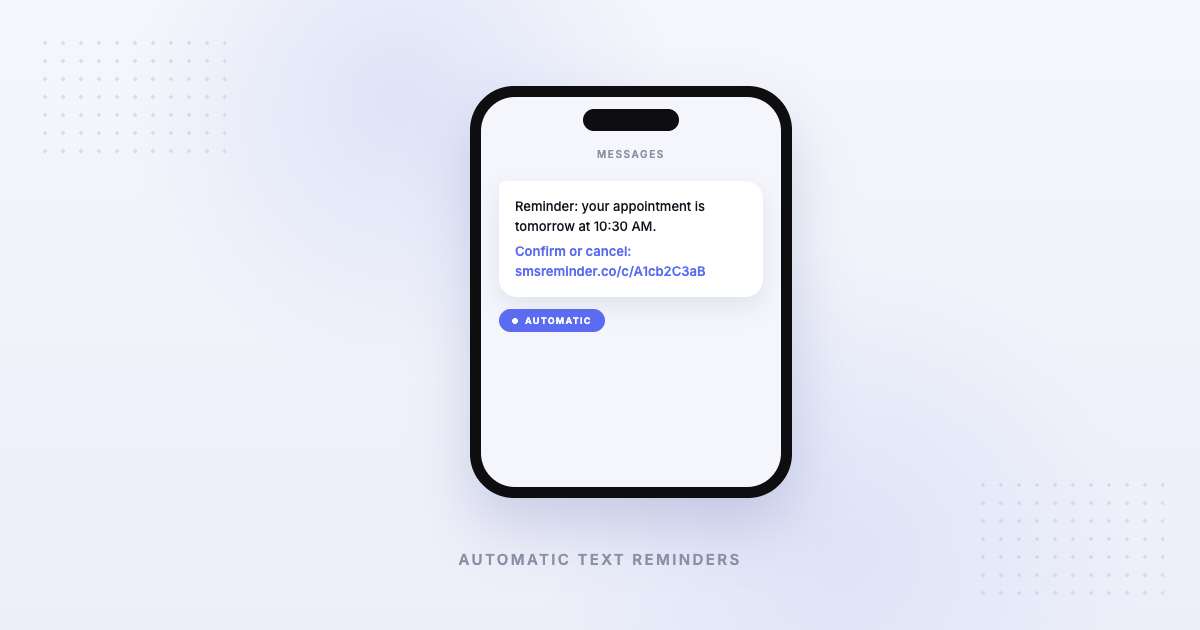 Text Reminder Apps: How to Send Automatic Text Reminders (2026)